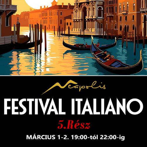 Olasz fesztivál 5. rész